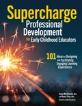 Cover: Supercharge Professional Development for Early Childhood Educators - Redleaf Press