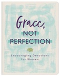 Cover: Grace, Not Perfection - Barbour Publishing Inc, U.S.