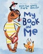Cover: My Book and Me - Red Comet Press LLC