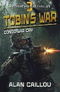 Cover: Tobin's War - Caliber Books