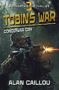 Enlarge image Cover: Tobin's War - Caliber Books