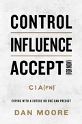Cover: Control, Influence, Accept (For Now) - Southwestern Books