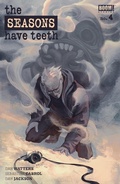 Cover: The Seasons Have Teeth #4 - Boom Entertainment