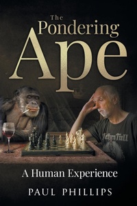 Enlarge image Cover: The Pondering Ape - Xlibris UK