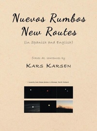 Abbildung von: Nuevos Rumbos, New Routes (in Spanish and English) - Pen Culture Solutions
