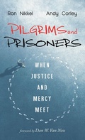 Cover: Pilgrims and Prisoners - Cascade Books