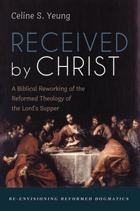 Abbildung von: Received by Christ - Wipf and Stock Publishers