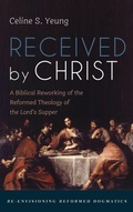 Cover: Received by Christ - Cascade Books