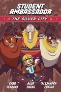 Cover: Student Ambassador: The Silver City - Iron Circus Comics