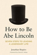Cover: How to Be Abe Lincoln - American Bar Association