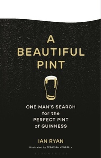 Abbildung von: A Beautiful Pint - Bloomsbury Publishing USA