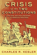 Cover: Crisis of the Two Constitutions - Encounter Books,USA