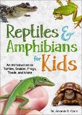 Cover: Reptiles & Amphibians for Kids - Adventure Publications, Incorporated
