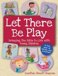 Cover: Let There Be Play: Bringing Bible to Life with Young Children - Behrman House Inc.,U.S.