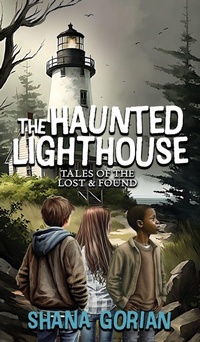 Enlarge image Cover: The Haunted Lighthouse - Shana Gorian