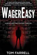 Cover: WagerEasy - Rail Bird Publishing LLC