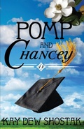 Cover: Pomp and Chancey - Kay Dew Shostak