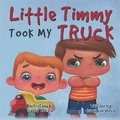 Cover: Little Timmy Took My Truck - Stacy L. Doyle