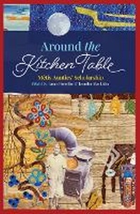 Enlarge image Cover: Around the Kitchen Table - University of Manitoba Press