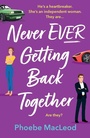 Cover: Never Ever Getting Back Together - Boldwood Books Ltd