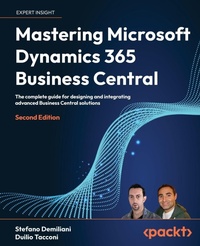 Enlarge image Cover: Mastering Microsoft Dynamics 365 Business Central - Packt Publishing