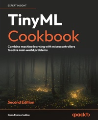 Abbildung von: TinyML Cookbook - Packt Publishing