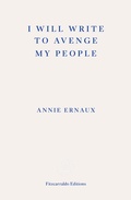 Cover: I Will Write To Avenge My People - Fitzcarraldo Editions