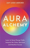 Cover: Aura Alchemy - Hay House UK Ltd