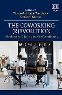 Enlarge image Cover: The Coworking (R)evolution - Edward Elgar Publishing