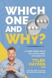Enlarge image Cover: Which One? & Why? - Team Building School - Tyler Hayden Inc.