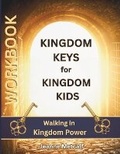 Cover: Kingdom Keys for Kingdom Kids - Cegullah Publishing