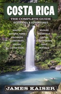 Cover: Costa Rica: The Complete Guide - Destination Press