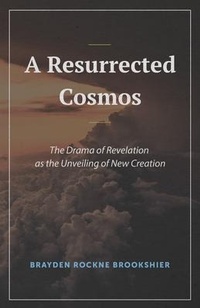 Abbildung von: A Resurrected Cosmos - Fontes Press