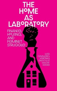 Enlarge image Cover: The Home as Laboratory - Common Notions