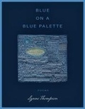 Cover: Blue on a Blue Palette - BOA Editions, Limited
