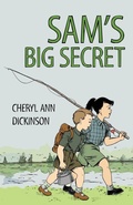 Cover: Sam's Big Secret - Stillwater River Publications