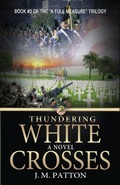 Cover: Thundering White Crosses - Publish Authority