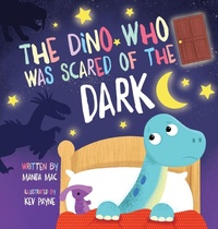Enlarge image Cover: The Dino Who Was Scared of the Dark - Risen Faith Writing, LLC