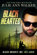 Cover: Black Hearted (Black Knights Inc: Reloaded, #2) - Julie Ann Walker
