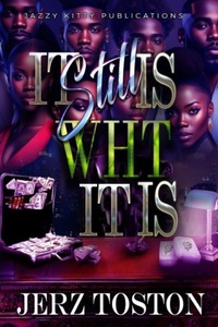 Enlarge image Cover: It Still Is Wht It Is - Jazzy Kitty Publications