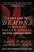 Cover: A Field Guide to Demons, Vampires, Fallen Angels Other Subversive Spirits - Arcade Publishing