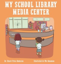 Enlarge image Cover: My School Library Media Center - Team Shipman Publishing