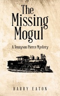 Cover: The Missing Mogul - Primix Publishing