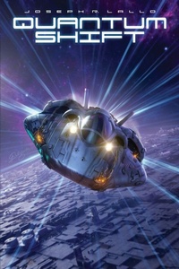 Enlarge image Cover: Quantum Shift - Joseph Lallo