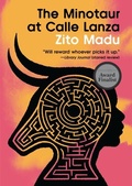 Cover: The Minotaur at Calle Lanza - Belt Publishing