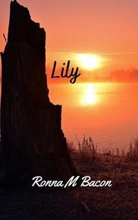Enlarge image Cover: Lily - Ronna Bacon