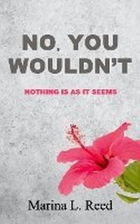 Enlarge image Cover: No, You Wouldn't - Chicken House Press