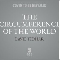 Enlarge image Cover: The Circumference of the World - Blackstone Publishing