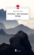 Cover: Orinthal - Der einsame K&ouml;nig. Life is a Story - story.one - story.one publishing