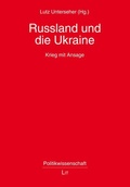 Cover: Ru&szlig;land und die Ukraine - Lit Verlag